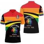 Personalized I Don#8217t Need Anyone’s Approval To Be Me LGBT 3D Polo Shirt