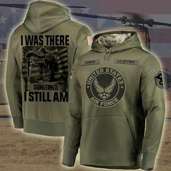 US AIR FORCE I Was There Sometimes I Still Am Gifts For Father’s Day Custom Military Ranks Custom Hoodie Tshirt Baseball Jacket