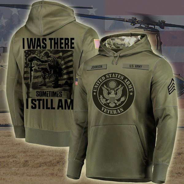 US ARMY I Was There Sometimes I Still Am Gifts For Father’s Day Custom Military Ranks Custom Hoodie Tshirt Baseball Jacket