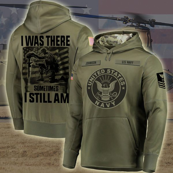 US NAVY I Was There Sometimes I Still Am Gifts For Father’s Day Custom Military Ranks Custom Hoodie Tshirt Baseball Jacket