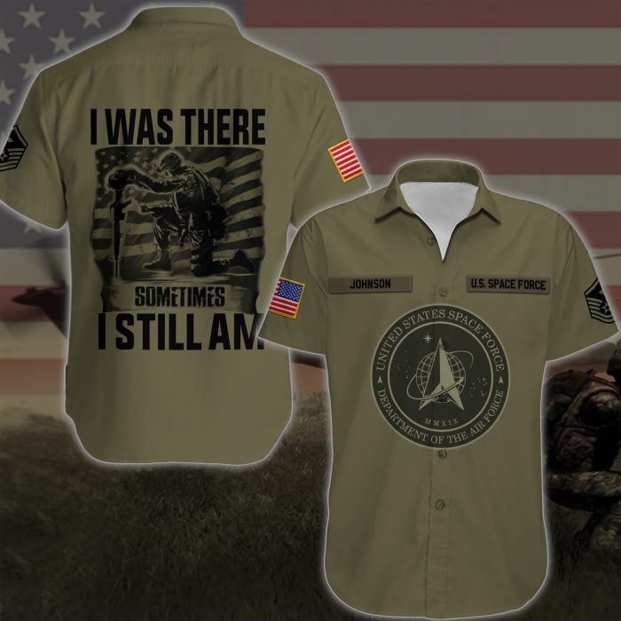 Us Space Force I Was There Sometimes I Still Am Gifts For Father’S Day Custom Military Ranks Custom Hoodie Tshirt Baseball Jacket