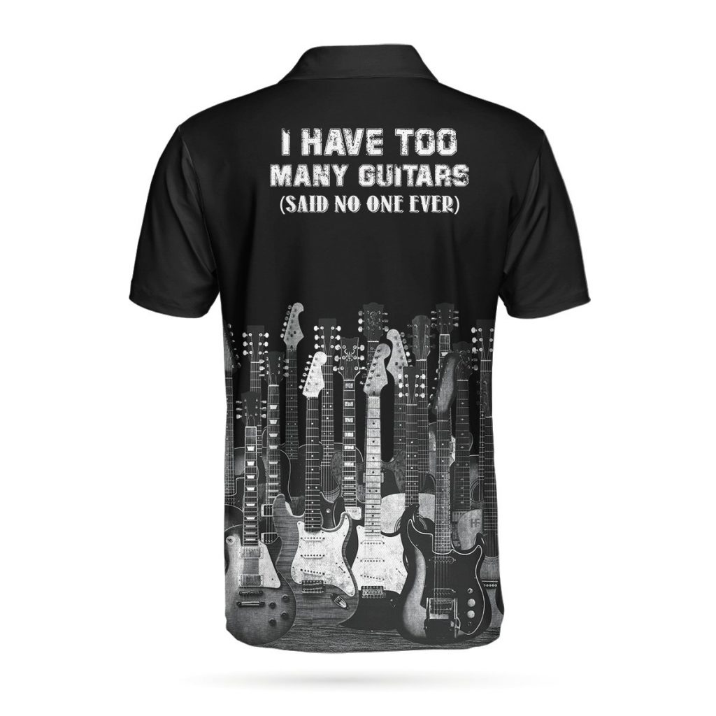 I Have Too Many Guitars Black 3D Aop Polo Shirt