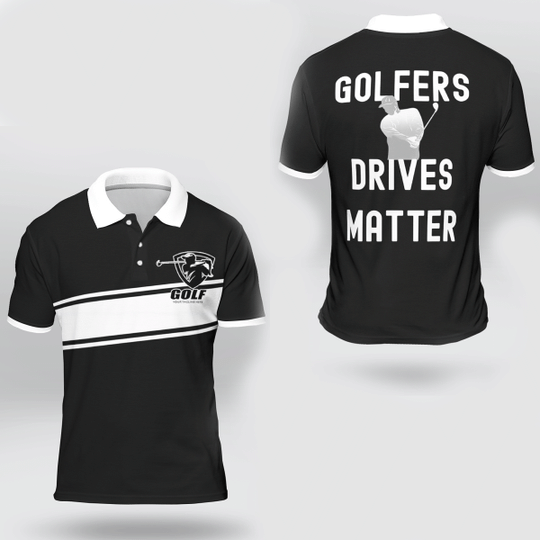Golf Clothes For Men – Golfers Drives Matter Short Sleeve Polo Shirt For Golf Lovers