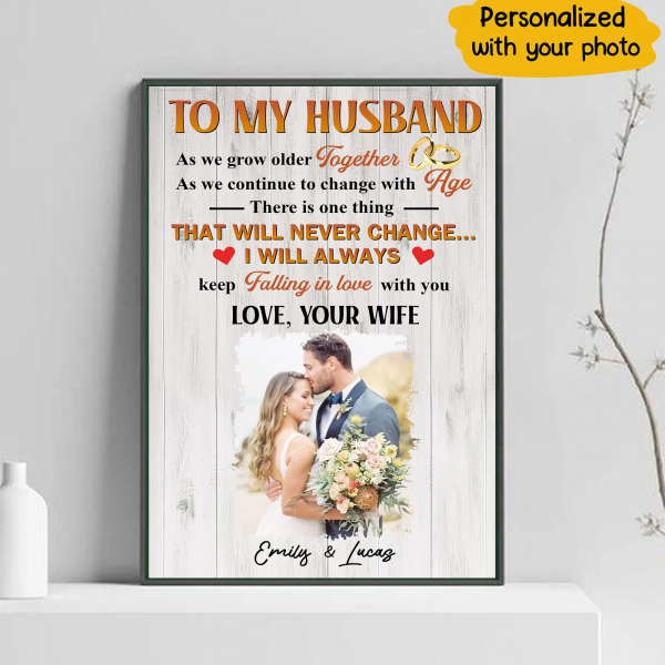 Custom Photo Name To My Husband Love Never Change Falling In Love Matte vertical posters
