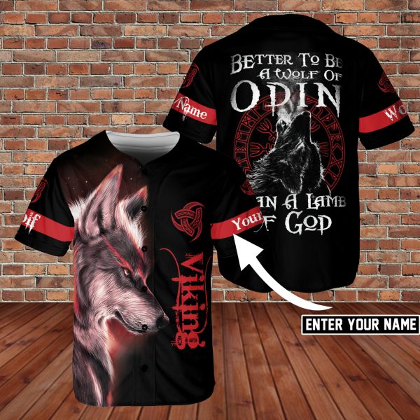Custom Name Better To Be Wolf Of Odin Viking 3D AOP Baseball Jersey