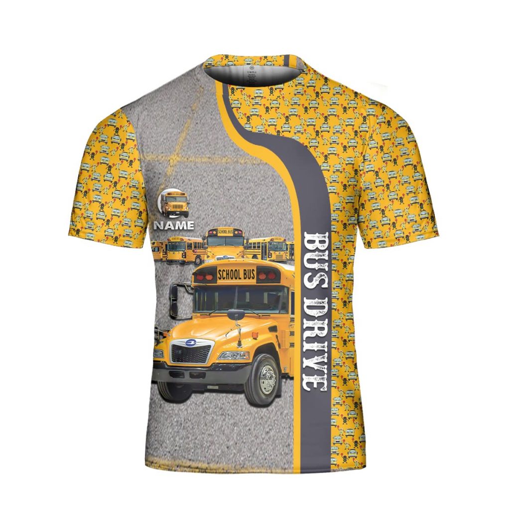Custom Name Bus Driver Always Be One Of My Kid School Aop 3D T-Shirt