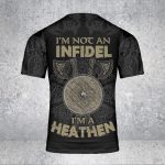 Custom Name I’m A Heathen –  Not An Infidel  Skull Viking Unisex T-Shirt 3D S2
