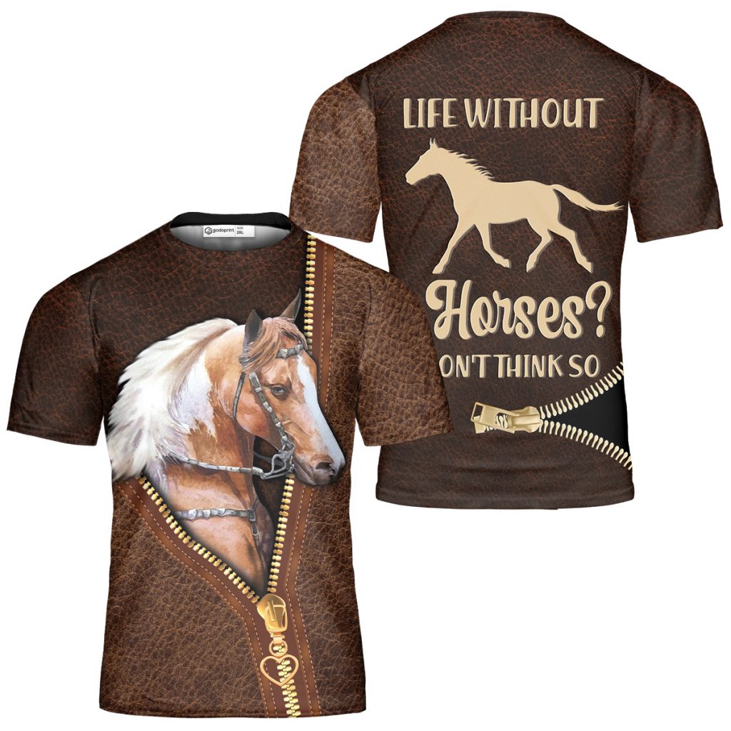 Godoprint Life Without Horses T-Shirt 3D, Aop Horse Shirt For Women, Horse Girl Shirt, Horse Lover Horse Rider Gift