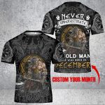 GodoPrint Custom Never Underestimate Old Man Viking T-Shirt 3D, Viking Shirt for Men, Father’s Birthday Vikings Gift