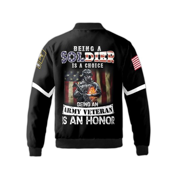 Army Veteran Being A Soldier Is A Choice Fleece Bomber Jacket
