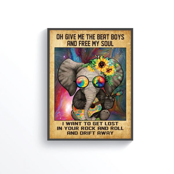 Hippie Elephant Give Me Beat Boys And Free My Soul Poster Unframed