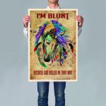 Horse I’m Blunt Because God Rolled Me That Way Wall Art Poster Unframed