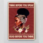 Black Girl Think Before You Speak Posters African Women Love Books Gifts