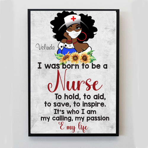 Personalized Black Queen Be A Nurse Inspirational Posters, African Black Girl Gift