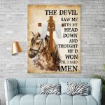 The Devil Saw Me With My Head Down Poster Country Horse Religious Vintage Wall Art