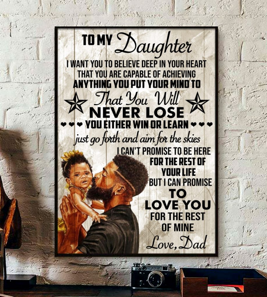 Personalized To My Daughter Art Carry You In Hear Black African American Poster Unframed Dad Gift