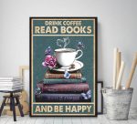 Drink Coffee Read Books Vertical Poster, Love Books And Coffee Wall Art Poster Unframed