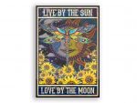 Hippie Dragonfly Lovers Live By The Sun Love By The Moon Poster Unframed