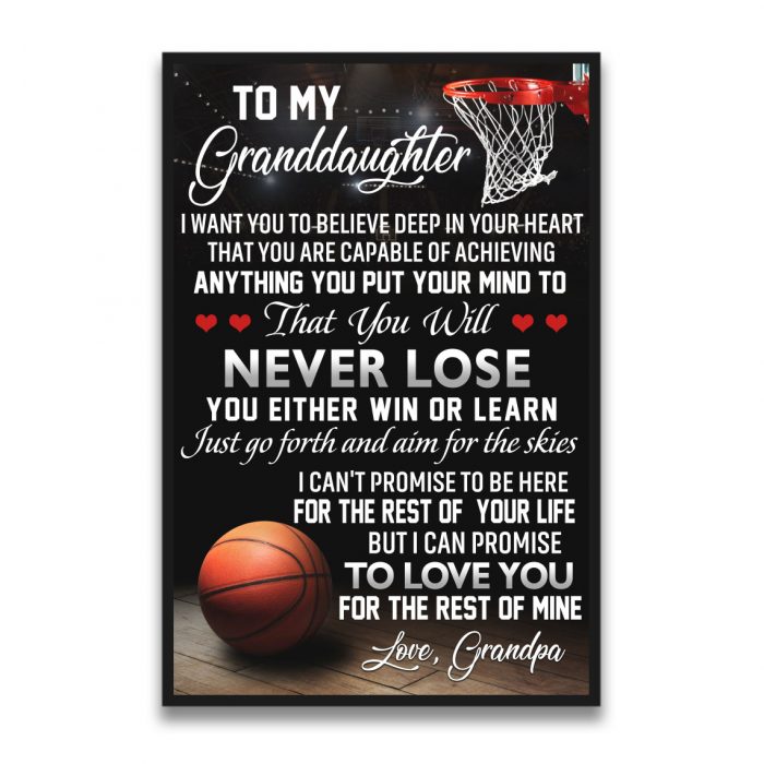 Basketball Unframed Poster Grandpa To Granddaughter Never Lose Wall Decor