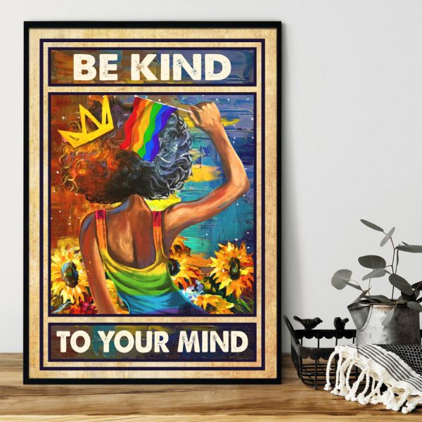 LGBT Pride Lessbian – Be Kind To Your Mind – Flower Afro Woman Poster Unframed