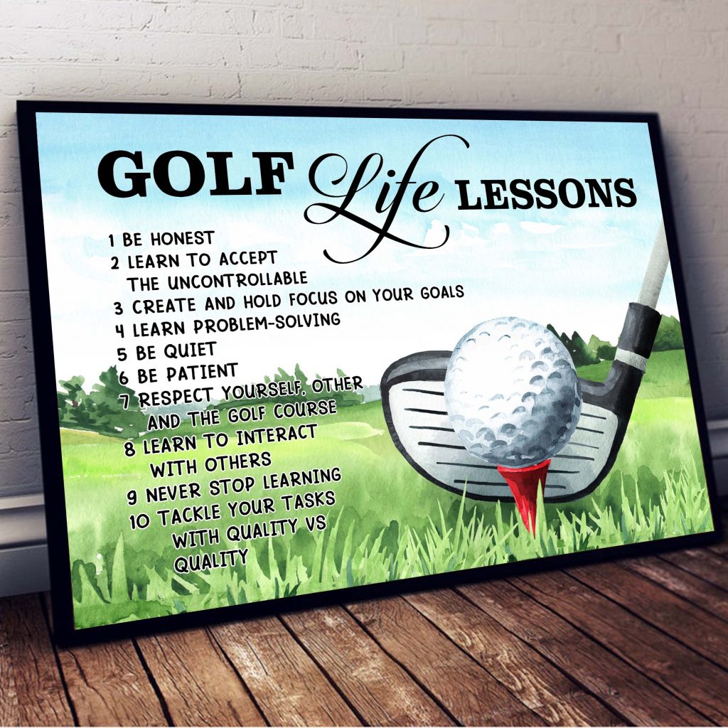 Golf Poster 10 Golf Life Lessons Unframed Poster Gift For Your Friend – Relative