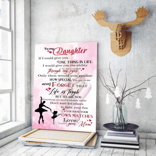 Gift For Daughter You Have Your Own Matches Ballet Lover Custom Name Poster Unframed