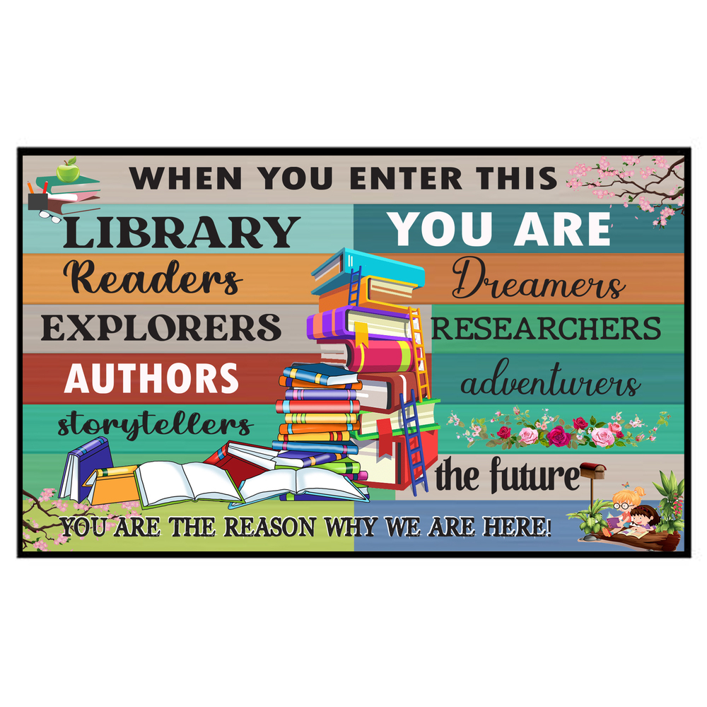 When You Enter Library Poster –  Library Book Room Wall Art Decorate