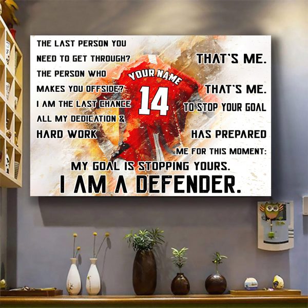 Customize Name Number America Soccer Poster, Defender Last Person To get Through, Inspiational Gift For Son, Soccer Football Player, HorizonTal Unframed Posters