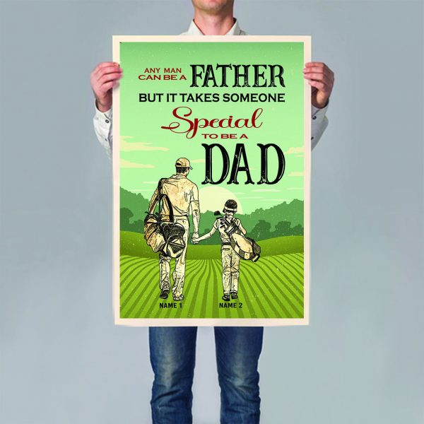 Custom Name Golf Dad Son Can Be A Father Someone Special Poster Unframed