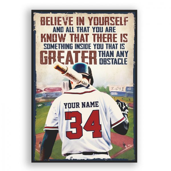 Custom Name & Number Believe in Yourself & All That You Are Baseball Poster Unframed