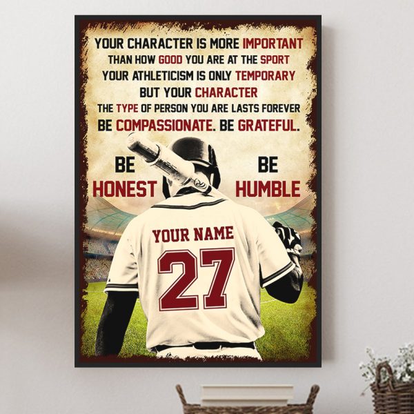 Custom Name + Number Baseball Your Character is More Important Than How Good You Poster Unframed