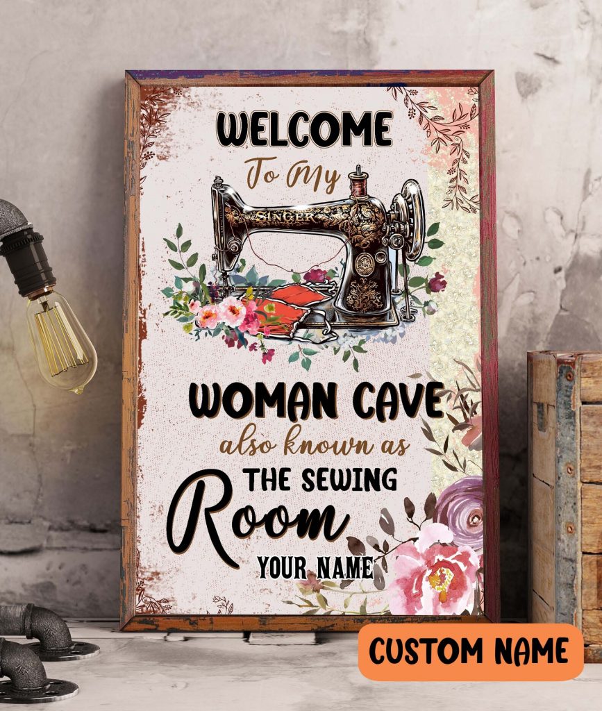 Personalized Woman Cave Also Known The Sewing Room Poster Quilter Tailor Seamstress Girls Gift