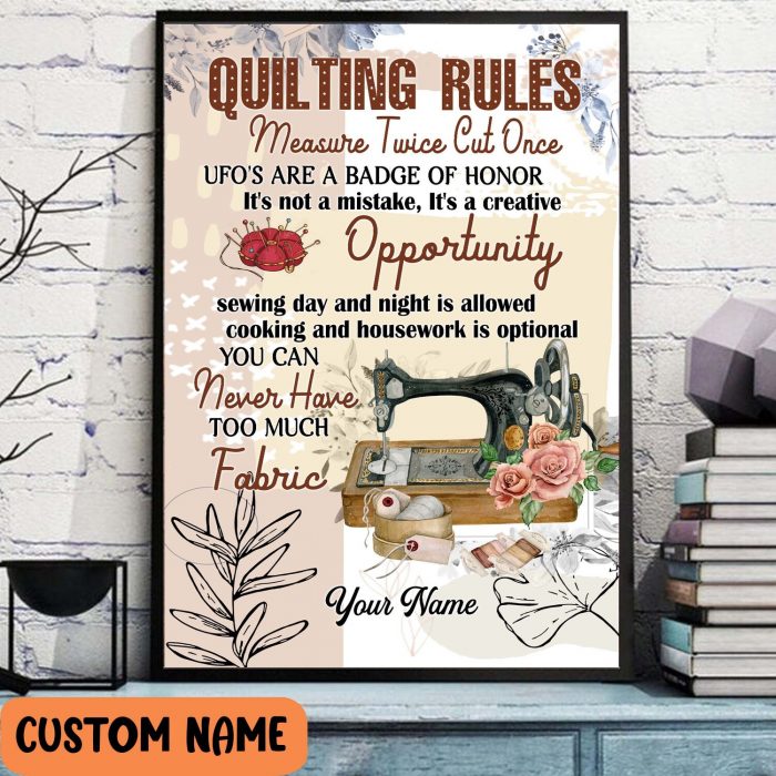 Quilting Rules  Sewing Day And Night Custom Poster Sewing Enthusiast Women, Sewer Gift
