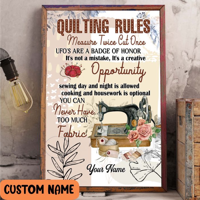 Quilting Rules  Sewing Day And Night Custom Poster Sewing Enthusiast Women, Sewer Gift