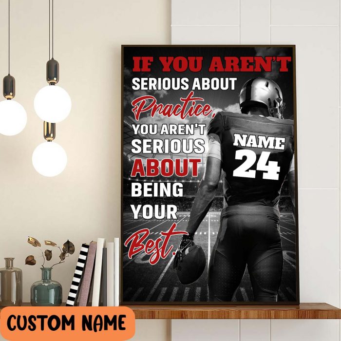 Football Player Personalized Poster – Practice Hard Being Your Best Inspirational Wall Art