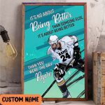 Hockey Player Being Better Than You Were The Day Before Poster – Hockey Motivational Wall Art