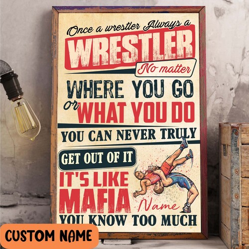 Once A Wrestler Always A Wrestler Poster, Wrestling Wall Art, Gifts For Wrestling Fans