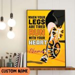 Running Poster – When Your Legs Are Tired Run With Your Heart Wall Art