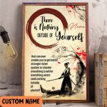 There Is Nothing Outside Of Yourself Samurai Poster,  Japanese Samurai Warriors Lovers