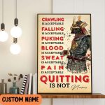 Samurai Warrior Quitting Is Not Acceptable Poster, Motivational Quotes Artwork,