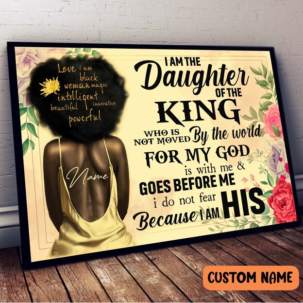 Black Girl African Woman Daughter Of The King Poster Inspiration Quotes