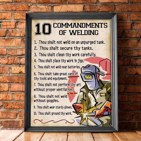 10 Commandments Of Welding Welder Vertical Poster For Welder Dad Son On Father’s Day