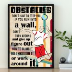 Volleyball Obstacles Don’t Have To Stop You Poster Motivational Wall Art