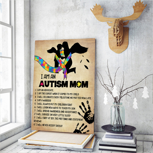 Autism Awareness I Am An Autism Mom Poster Mom Supporter Motivated Wall Art