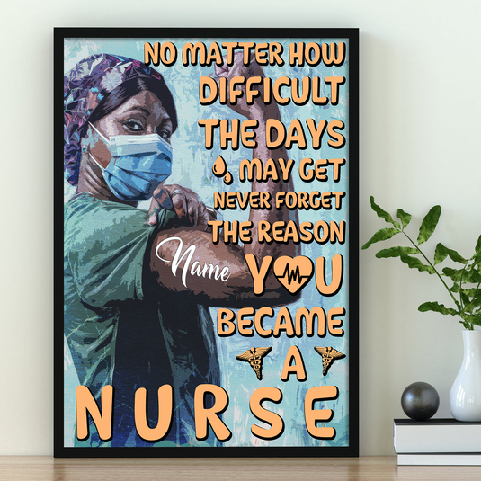 Black Nurse – No Matter How Difficult Poster Gift For Afro Cavegiver Medical Worker