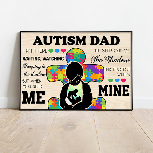 Autism Awareness Dad Supporter Poster Motivated Gift For Autism Son Daughter