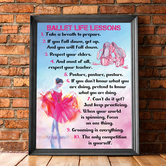 Ballet Life Lessons Poster – Personalized Gift For Ballerina Ballet Dancer Ballet Lover