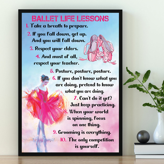 Ballet Life Lessons Poster – Personalized Gift For Ballerina Ballet Dancer Ballet Lover