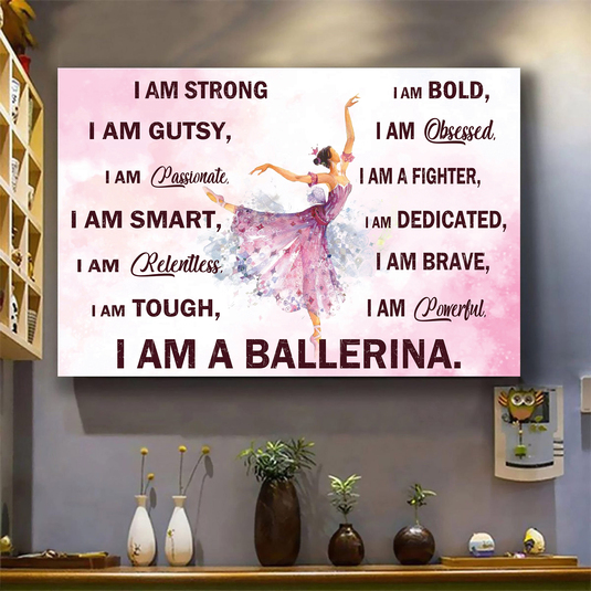 Ballet Art Poster – Inspirational Poster for Ballerina Dancer Ballet Lover Mom Gift for Daughter