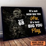Football Motivation It’s Not How Big You Are Poster Personalized Ideal Gift For Son